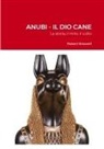 Robert Maxwell - ANUBI - Il Dio Cane