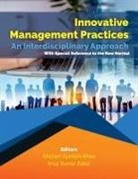 Arup Kumar Baksi, Gholam Syedain Khan - Innovative Management Practices-An Interdisciplinary Approach with special reference to the New Normal