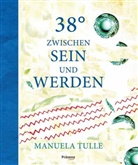 Manuela Tulle, Yu Mo Hung Umbach - 38° zwischen sein und werden / 38° between being and becoming