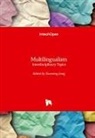 Xiaoming Jiang - Multilingualism
