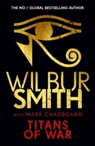Mark Chadbourn, Wilbur Smith - Titans of War