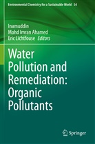Mohd Imran Ahamed, Mohd Imran Ahamed, Inamuddin, Eric Lichtfouse - Water Pollution and Remediation: Organic Pollutants