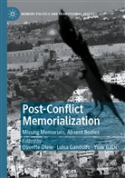 Yoav Galai, Luisa Gandolfo, Olivette Otele - Post-Conflict Memorialization
