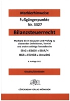 Constantin Dürckheim, Thorsten Glaubitz - BILANZSTEUERRECHT Dürckheim-Markierhinweise/Fußgängerpunkte für das Steuerberaterexamen: Dürckheim'sche Markierhinweise