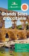 GUIDE VERT, Manufacture française des pneumatiques Michelin, XXX, Philippe Orain - Grands sites d'Occitanie : sud de France