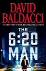 David Baldacci - The 6:20 Man