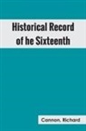 Richard Cannon - Historical Record of the Sixteenth, or, the Bedfordshire Regiment of Foot