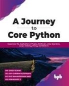 Girish Kumar, Ajay Shriram Kushwah, Ms. Raji Ramakrishnan Nair - A Journey to Core Python