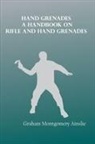 Graham Ainslie Montgomery - Hand Grenades