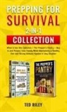 Ted Riley - Prepping for Survival 2-In-1 Collection