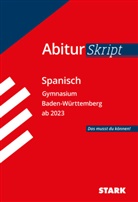 Silvia Vega Ordóñez - STARK Spanisch - AbiturSkript BW