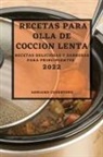Adriano Cosentino - RECETAS PARA OLLA DE COCCION LENTA 2022