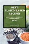 Tony Hoffman - BEST PLANT BASED RECIPES 2022