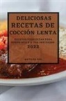 Matilda Roy - DELICIOSAS RECETAS DE COCCION LENTA 2022