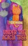 Lucy Goodley - Under the Acacia Tree