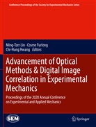 Cosme Furlong, Chi-Hung Hwang, Ming-Tzer Lin - Advancement of Optical Methods & Digital Image Correlation in Experimental Mechanics
