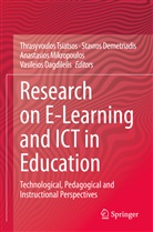 Vasileios Dagdilelis, Stavros Demetriadis, Anastasios Mikropoulos, Anastasios Mikropoulos et al, Thrasyvoulos Tsiatsos - Research on E-Learning and ICT in Education