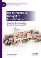 Tomohito Baji - The International Thought of Alfred Zimmern