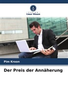Pim Kroon - Der Preis der Annäherung