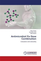 Anuradha Joshi, Hetal Solanki, Mona Suthar - Antimicrobial Fix Dose Combination