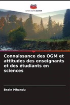 Brain Mhandu - Connaissance des OGM et attitudes des enseignants et des étudiants en sciences