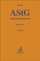 Tino Duttiné, Sven Hentschel u a, Gerhard Kraft, Georg S Edelmann, Georg S Edelmann u a - Außensteuergesetz. AStG