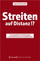 Jagoda Motowidlo - Streiten auf Distanz!?