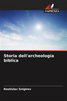 Rostislav Snigirev - Storia dell'archeologia biblica