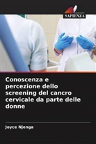 Joyce Njenga - Conoscenza e percezione dello screening del cancro cervicale da parte delle donne
