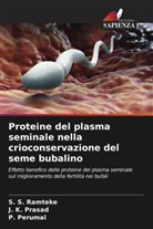 P. Perumal, J. K. Prasad, S. S. Ramteke - Proteine del plasma seminale nella crioconservazione del seme bubalino