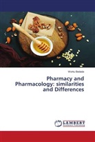 Worku Bedada - Pharmacy and Pharmacology: similarities and Differences