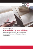 Ernesto Wong García - Causalidad y modalidad
