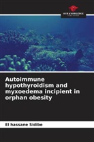 El Hassane Sidibé - Autoimmune hypothyroidism and myxoedema incipient in orphan obesity