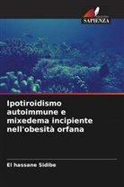 El Hassane Sidibé - Ipotiroidismo autoimmune e mixedema incipiente nell'obesità orfana