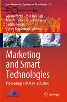Zorica Bogdanovi¿, Zorica Bogdanovic, Ricardo Cayolla, Marc K Peter et al, Sandra Loureiro, José Luís Reis... - Marketing and Smart Technologies