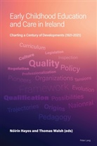 Hayes, Nóirín Hayes, Walsh, Thomas Walsh - Early Childhood Education and Care in Ireland
