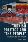 Spyros A Sofos, Spyros A. Sofos - Turkish Politics and ''The People''