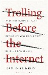 David Rudrum - Trolling Before the Internet