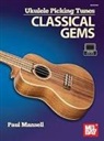 Paul Mansell - Ukulele Picking Tunes - Classical Gems