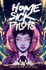 Brian Michael Bendis, Dan Watters, Robert Kirkman, Dan Watters - Home Sick Pilots, Volume 3: Three Chords and the End of the World