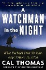 Cal Thomas - A WATCHMAN IN THE NIGHT