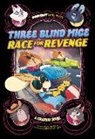 Jasmine Walls, Jonatan Cantero - Three Blind Mice Race for Revenge