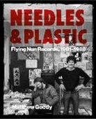 Matthew Goody - NEEDLES AND PLASTIC