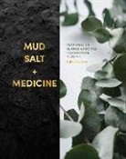 Julia Lawless, Lawless Julia - Mud, Salt and Medicine