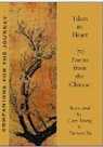 Taken to Heart: 70 poems from the Chinese