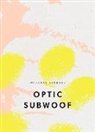 Douglas Kearney, Kearney Douglas - Optic Subwoof