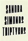 Sandra Simonds, Simonds Sandra - Triptychs