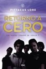 Pittacus Lore - Retorno a Cero / Return to Zero