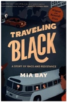 Mia Bay, Bay Mia - Traveling Black