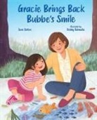 Jane Sutton, Jane/ Rahmalia Sutton, Debby Rahmalia - Gracie Brings Back Bubbe's Smile